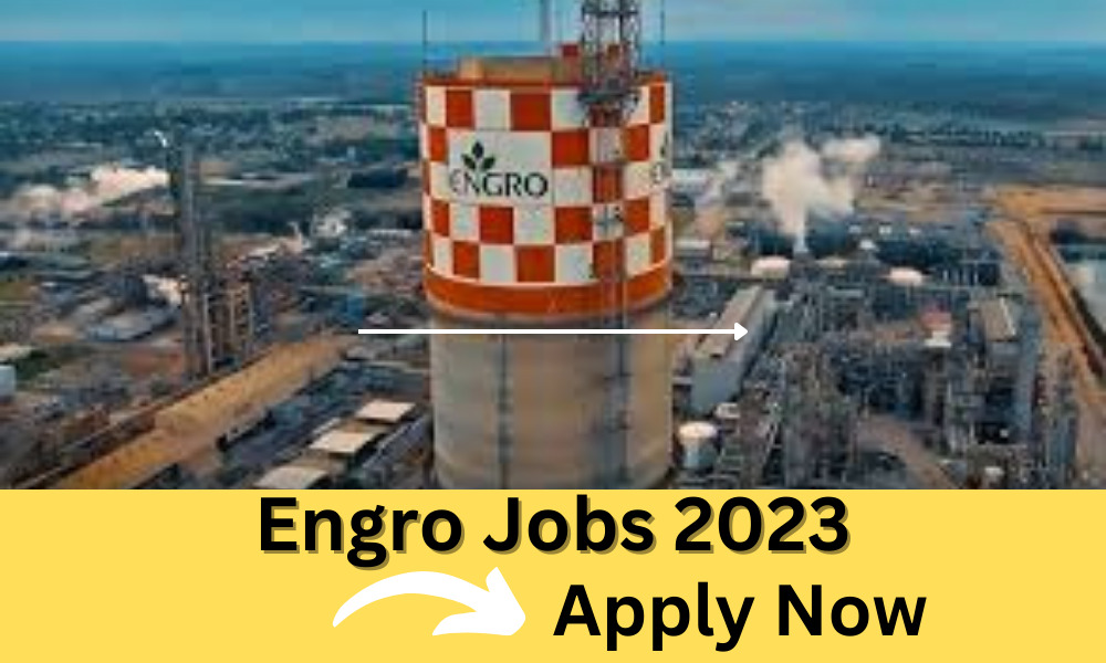  Attractive Jobs in Engro 2023