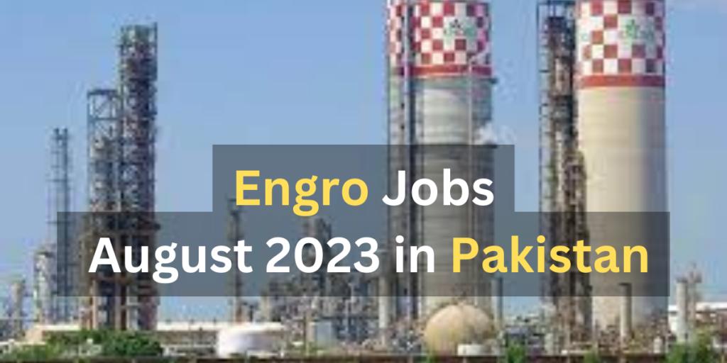 Engro Jobs August 2023 