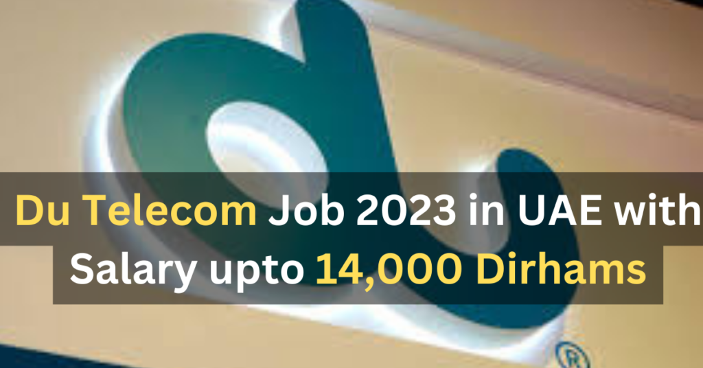 Du Telecom Job 2023 in UAE