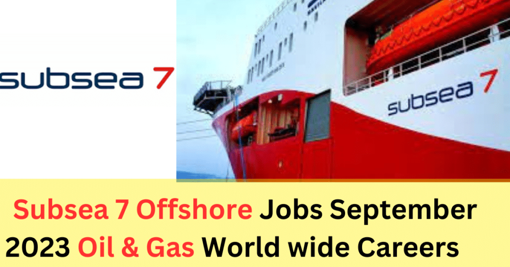 Subsea 7 Offshore Oil & Gas Jobs