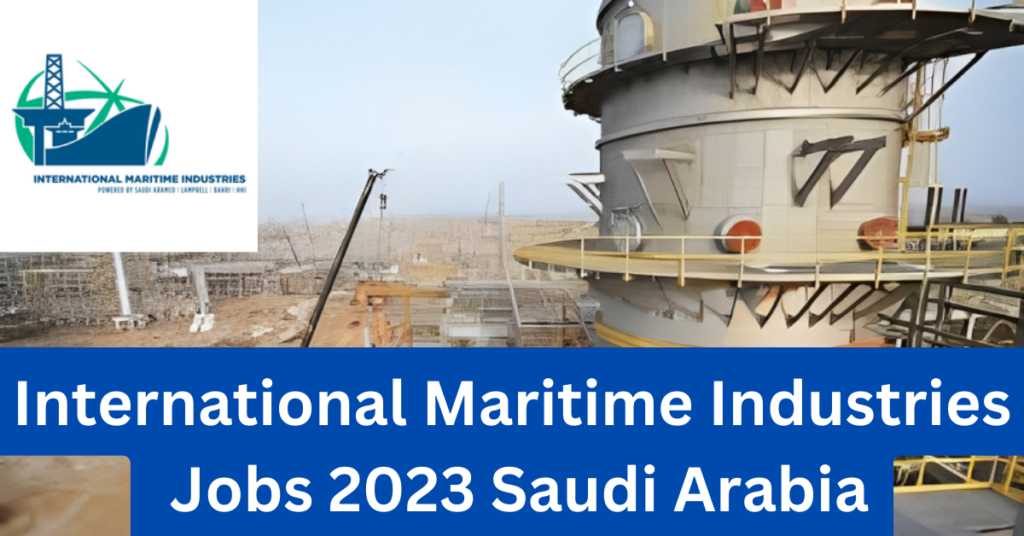 International Maritime Industries Jobs 2023