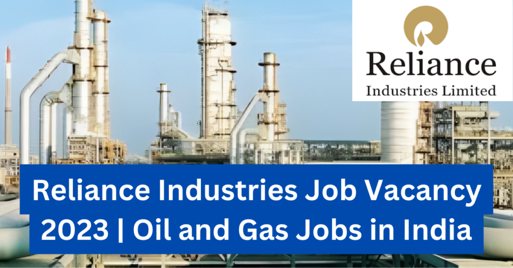 Reliance Industries Job Vacancy