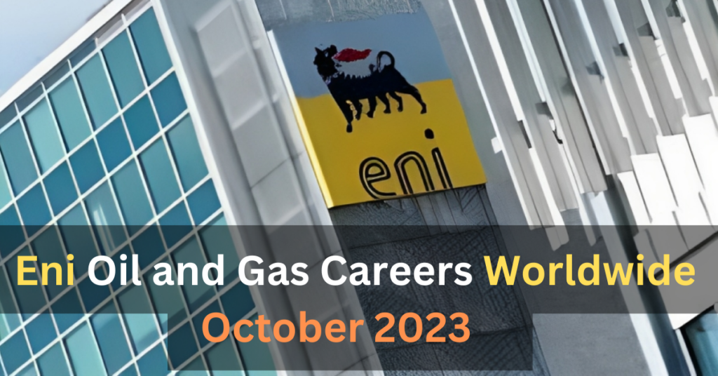 Eni Oil and Gas Careers