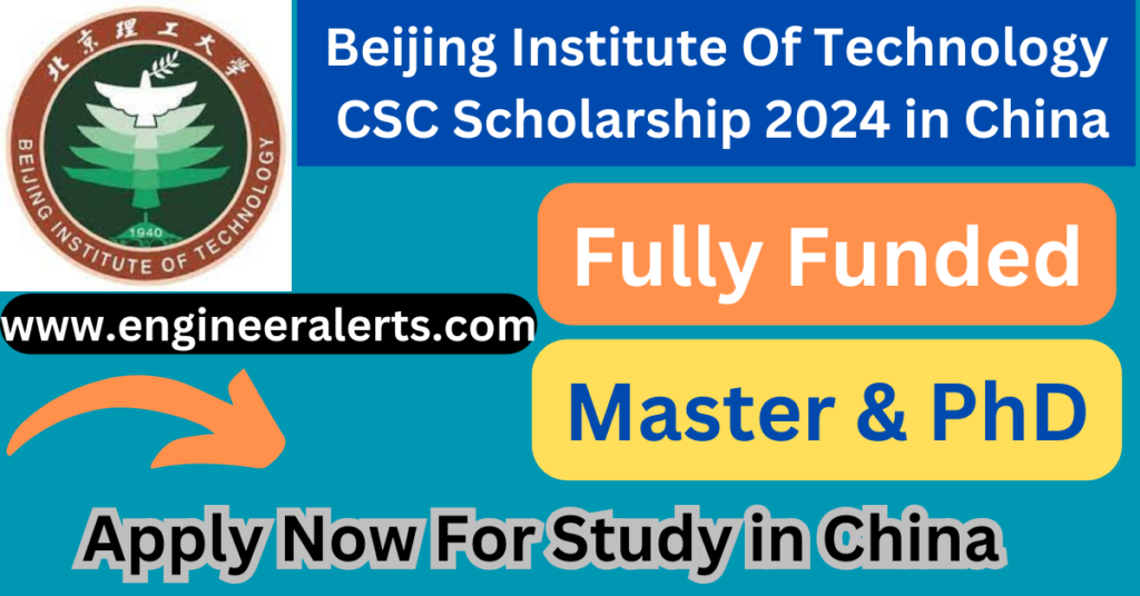 Beijing Institute Of Technology CSC Scholarship 2024 