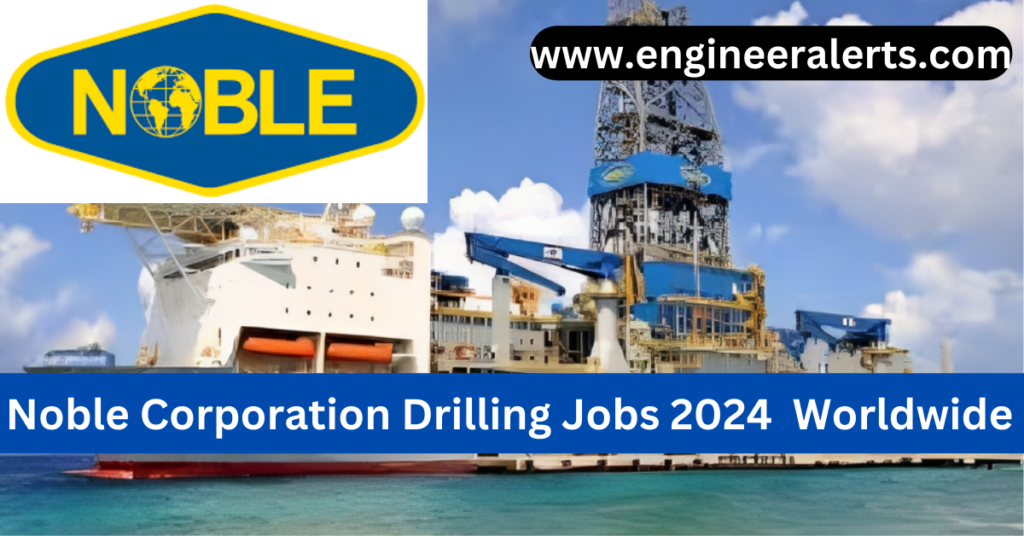 Noble Corporation Drilling Jobs 2024