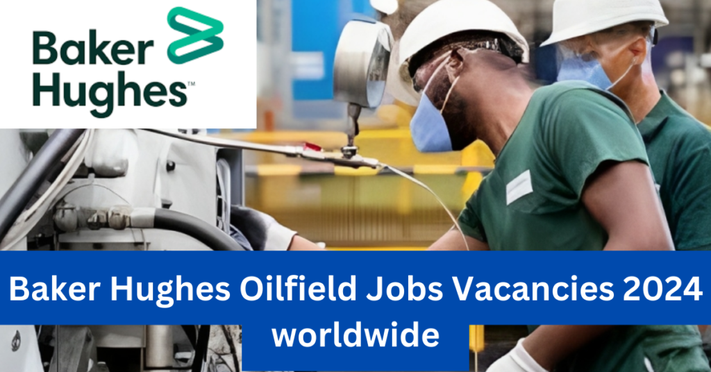 Baker Hughes Jobs 2