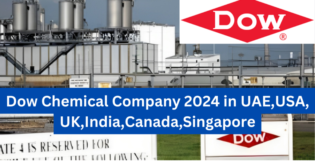 Dow Chemical Company Job 2024 