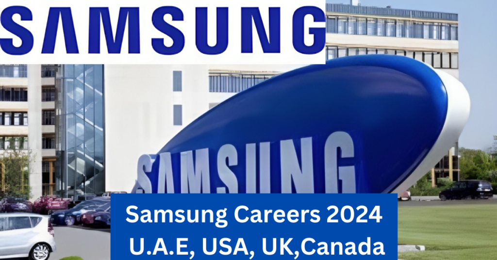 Samsung Careers 2024