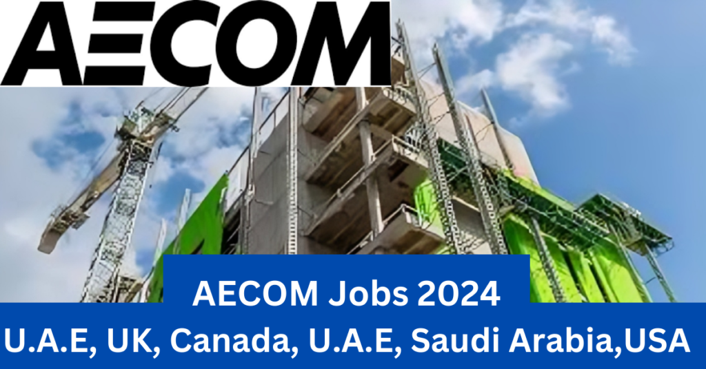 AECOM Jobs 2024