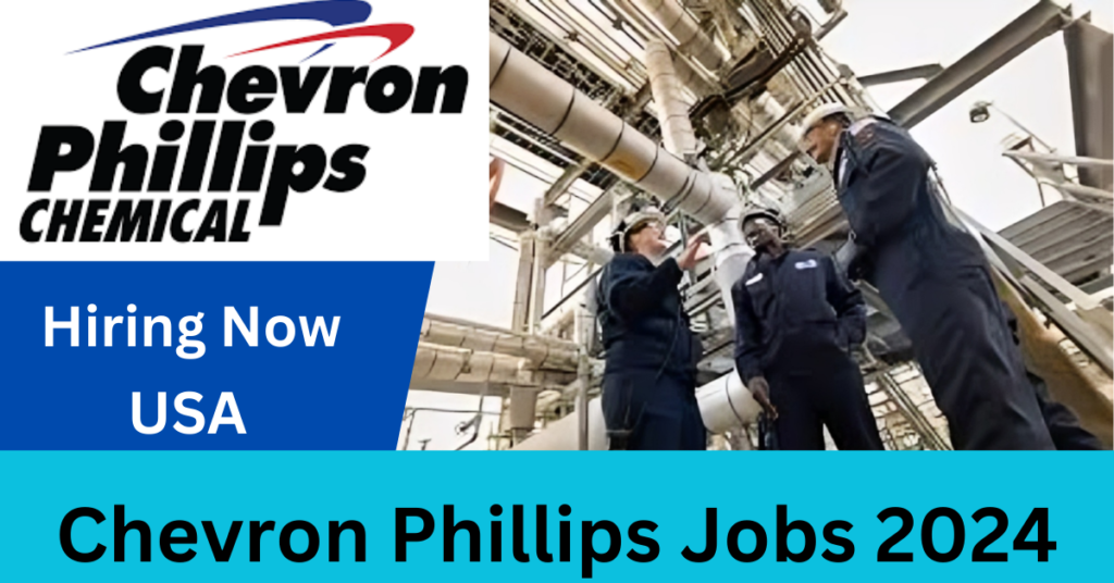 Chevron Phillips Jobs 2024