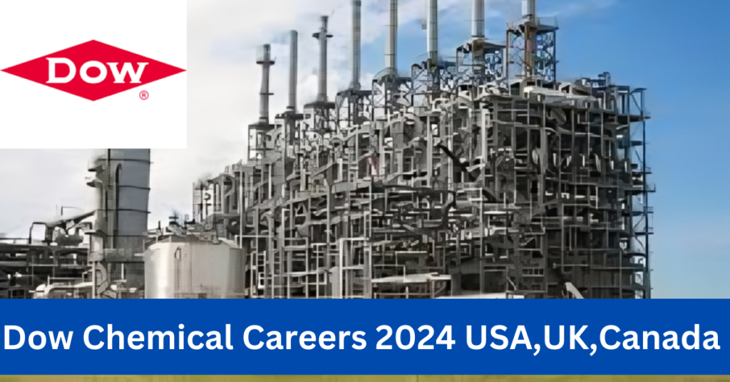 Dow Chemical Careers 2024