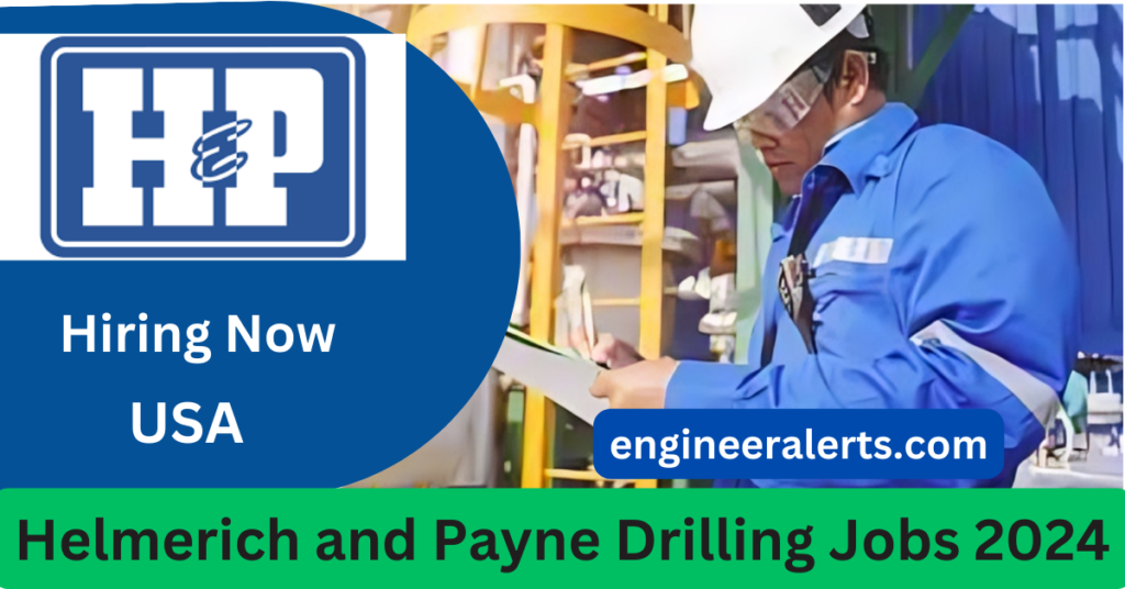 Helmerich and Payne Drilling Jobs 2024