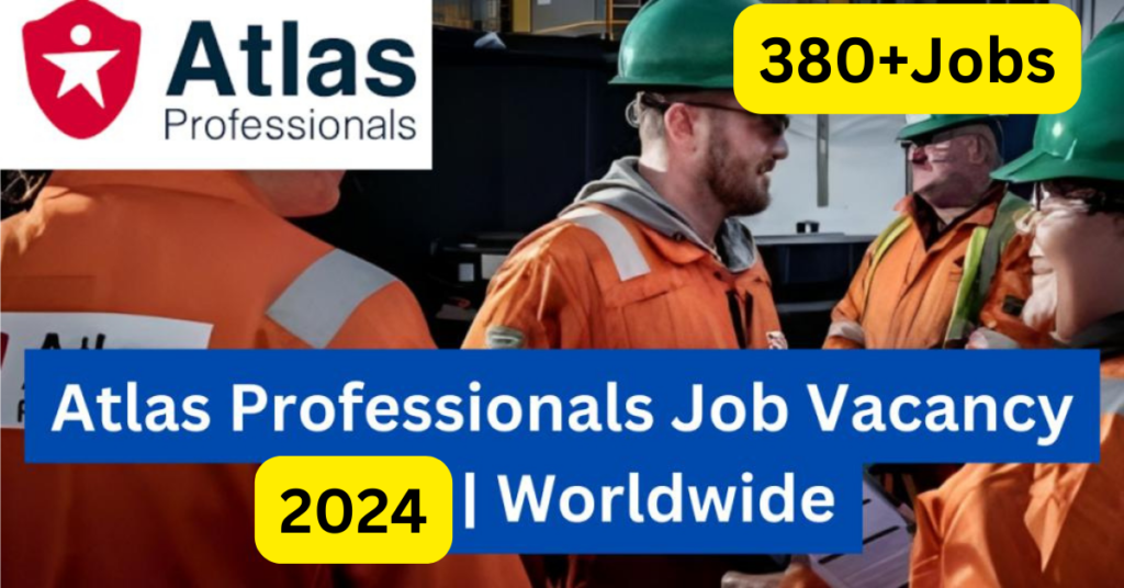 Atlas Professionals Job Vacancy 2024