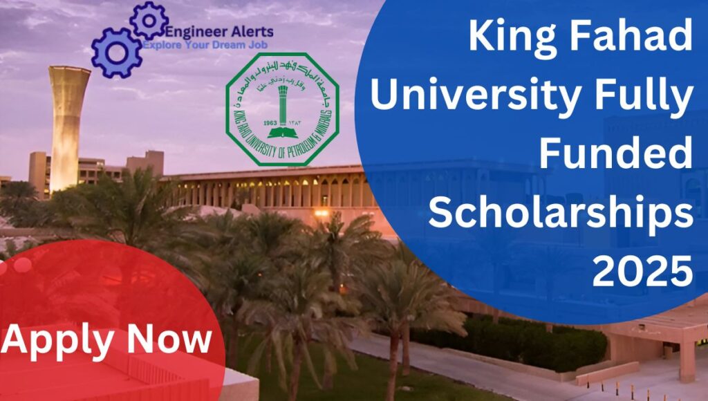 Fully Funded King Fahd University Scholarships